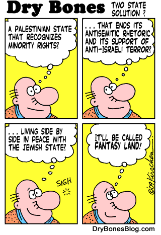 Kirschen, Dry Bones cartoon,terror, two-state solution, palestine, palestinian, Peace, Jewish State, Israel,