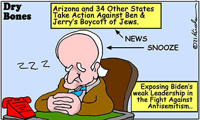 Dry Bones cartoon,donate, Biden, Israel, anti Israel bias, Ben and Jerry, Arizona, BDS, 