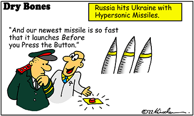 Dry Bones cartoon,Russia, missiles, Ukraine, hypersonic, war,