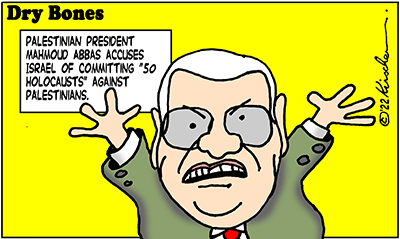 Dry Bones cartoon,Abbas, Palestinians, Holocaust, Antisemitism, Israel, 